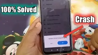 Security isnt responding | System ui isnt responding | Apps unfortunately stop | Redmi mobile