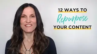 12 Clever Ways to Repurpose Your Content