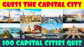 Guess the 100 Capital Cities