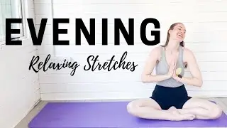 15 MINUTE EVENING STRETCH ROUTINE | Evening Yoga Stretches to Unwind | Relaxing Yoga Stretches