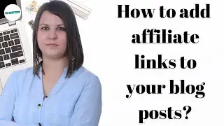 How to Insert Amazon Affiliate Links to Your Blog Posts