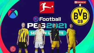 BORUSSIA DORTMUND PES 2021 FULL EDITION