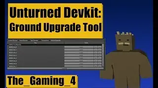 Unturned Devkit: Ground Upgrade Wizard