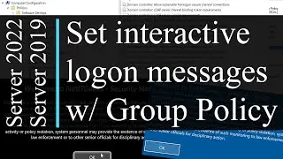 How to configure interactive logon messages with Group Policy Objects - Windows Server 2022