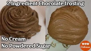 2 Ingredient Chocolate Frosting | Chocolate Frosting | Without Cream | Homemade Chocolate Frosting