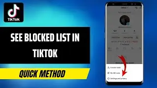 How To See Blocked List In TikTok