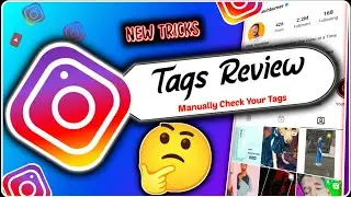 Instagram Tags Review | Manually Tags Review in Instagram | Manually Approve Tags on Instagram