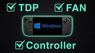 TDP, Fan & Controller All Fixed - Windows on Steam Deck - Steam Deck Tool