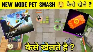 HOW TO PLAY PET SMASH MODE | GARENA FREE FIRE PET SMASH NEW MODE