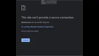 How to Fix ERR SSL PROTOCOL ERROR