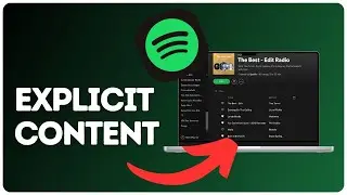 How to turn on/off explicit content on Spotify?