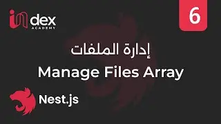 6-Manage array of files - التعامل مع الملفات  (NestJS)