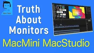 The Truth about Mac Monitors for MacMini & MacStudio