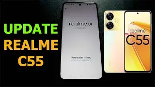 Cara Upgrade Sistem Realme C55 Pembaruan Sistem Terbaru