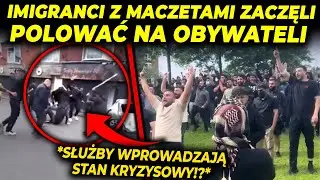 WIELKIE STARCIA IMIGRANTÓW Z OBYWATELAMI NA ULICACH!