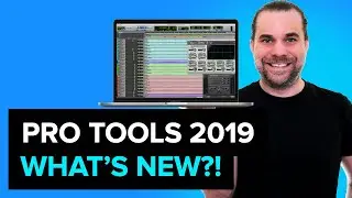 Pro Tools - What's New in Pro Tools 2019