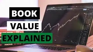 Book Value Per Share Explained and Calculated