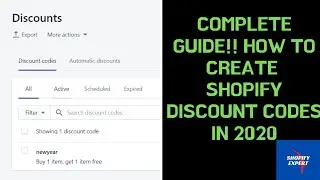 Complete Guide!! How To create Shopify Discount Codes in 2020