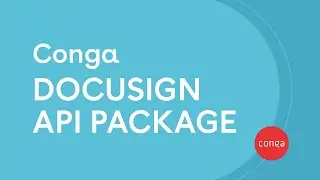 How to Upgrade the Conga DocuSign API Package: A Step-by-Step Guide - Conga