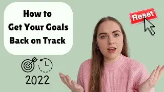 Mid-Year Reset | How to get your life & goals back on track feat. 12 Week Year & Getting Things Done