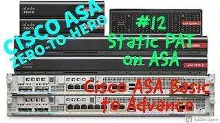 Cisco ASA Training Zero To Hero | Static PAT | lesson 12