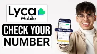 How To Find Lyca Mobile Phone Number (2024) - Check Your Mobile Number