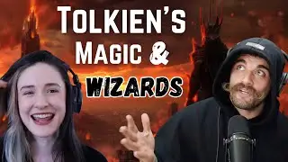 Analyzing Magic and Wizards in Tolkien's Legendarium with @Jess_of_the_Shire