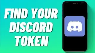 How to Find Your Discord Token