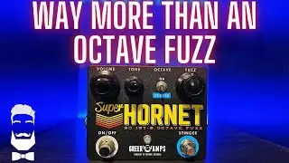 Greer Amps Super Hornet - My Goodness This Is Good... OCTAVE FUZZ!