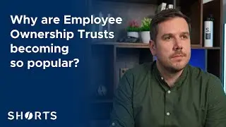 Why are Employee Ownership Trusts (#EOT) becoming so popular? | #businessowner