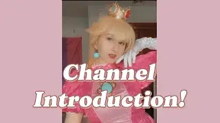 Channel Introduction!