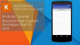 Android Studio Tutorial - RecyclerView Animation 2: Grid