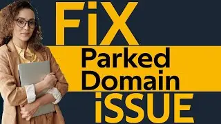 How To Resolve Parked Domain Issue In Any Webhosting Site in 2023