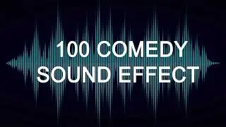 100 Comedy Sound Effect