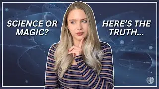 Quantum Physics & Manifestation: Truth Behind the Hype… (Law of Attraction)