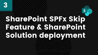 SharePoint SPFx Skip Feature and SharePoint Solution deployment