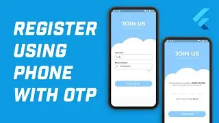 Creating Sign Up / Register Using Phone with OTP Auth Screen in Flutter!