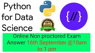 Nptel Python for Data Science Non Proctored Exam(16th September) Session 1 from 10 am -1 pm  answer