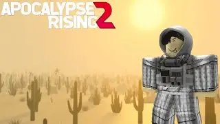 Пустынный Апокалипсис! | Solo Apocalypse Rising 2