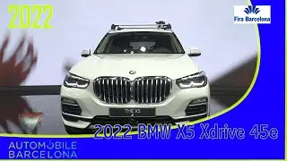 2022 BMW X5 Xdrive 45e Interior Exterior Walkaround  Automobile Barcelona 2021