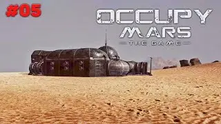 Лутание заброшенной базы - Occupy Mars The Game #05