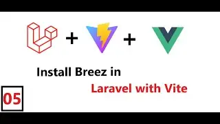 (05) Install Breez in Laravel with Vite | Install Laravel Breez with Vite