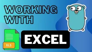 #39 Golang - Handling Excel in Go Web Applications | Uploading and Downloading Excel Files