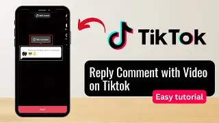 How to Reply Comment with Video on TikTok