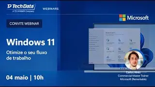 Webinar Windows 11 - Traga equilíbrio à sua área de trabalho