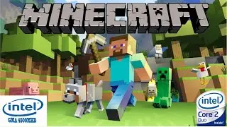 minecraft on intel GMA 4500MHD | intel core 2 duo | VRAM 128mb | gameplay laptop