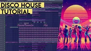 How To Make A Disco House Song In Under 3 Minutes | FL Studio Tutorial