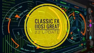 Classic FX (iOS) by Igor Vasiliev EXCELLENT 2.2 new features walkthrough