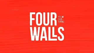 Introducing the Four Walls Short Film Festival! #FourWallsFest