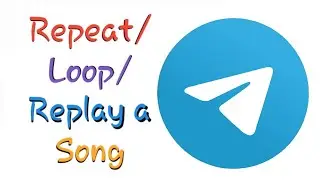 How To Repeat/Loop/Replay A Song In Telegram